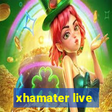 xhamater live